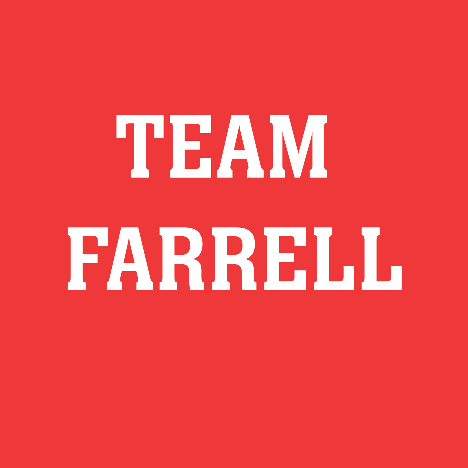 Team Farrell Tees
